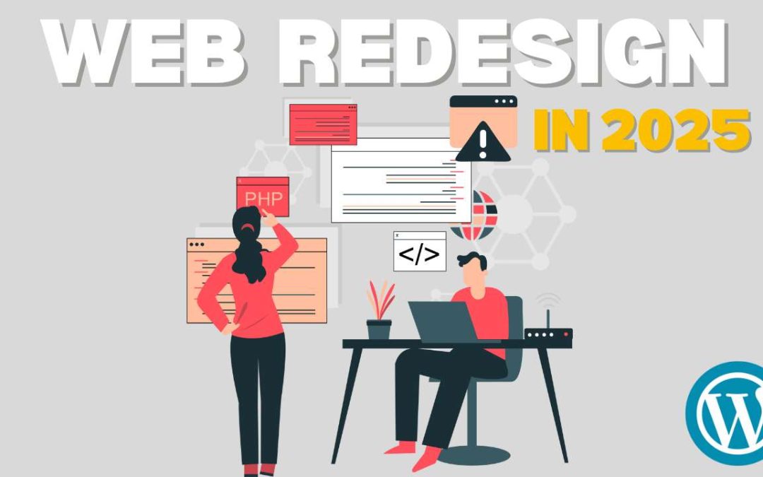 Website redesign necessity in 2025.